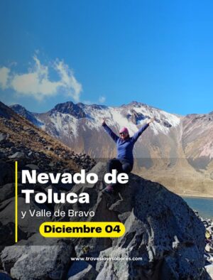 Nevado de Toluca y Valle de Bravo - 18 de Noviembre